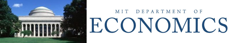 Massachusetts Institute of Technology Department of Economics Assistant Professor of Economics